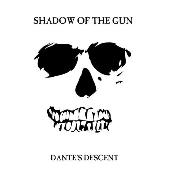 Shadow of the Gun: Dante's Descent, (Hardcover)