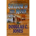thumbnail image 1 of Shadow of the Moon (Paperback) by Douglas C Jones, 1 of 1