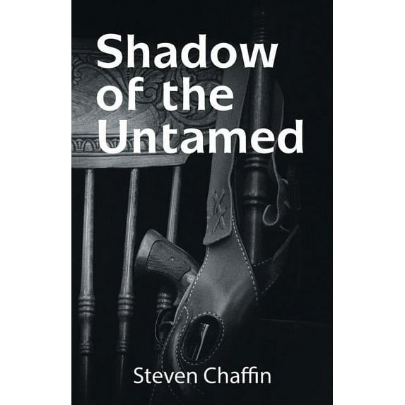 Shadow of the Untamed, (Paperback)