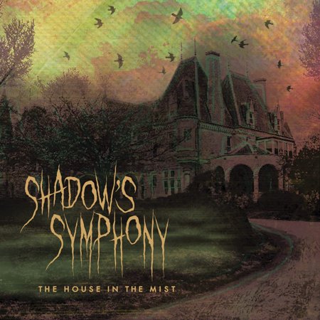 Shadow's Symphony - The House In The Mist - Music & Performance - CD