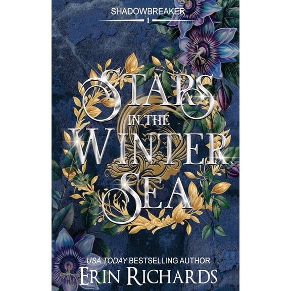Shadowbreaker Stars in the Winter Sea, Book 1, (Paperback)