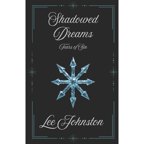 Tears of Sin Shadowed Dreams, Book 1, (Paperback)