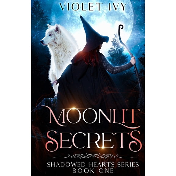 Shadowed Hearts Moonlit Secrets: Shadowed Hearts Series Book One, Book 1, (Paperback)
