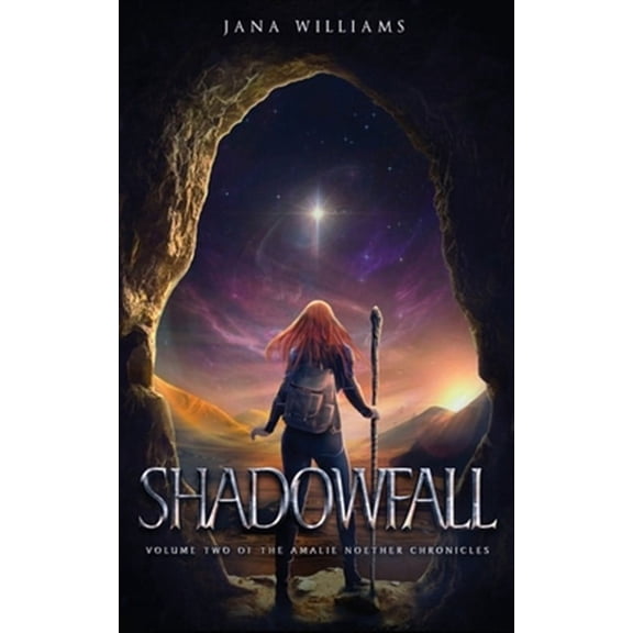 Shadowfall: Vol TWO - The Amalie Noether Chronicles