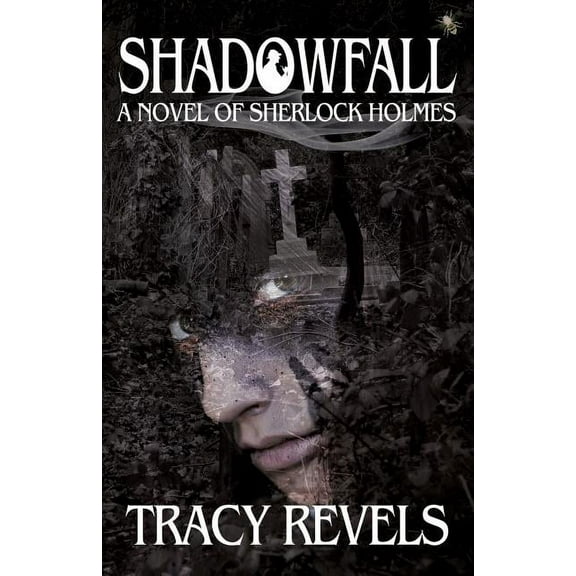 Shadowfall, a Novel of Sherlock Holmes (Paperback)