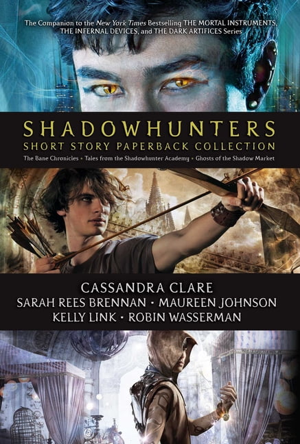 SIMON AND SCHUSTER; SARAH REES BRENNAN; MAUREEN JOHNSON Shadowhunters Short Story Paperback Collection (Boxed Set) : The Bane Chronicles; Tales from the Shadowhunter Academy; Ghosts of the Shadow Market (Paperback)