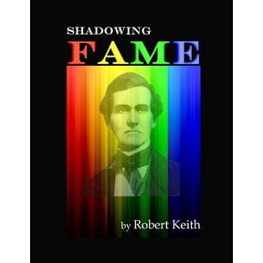 Shadowing Fame