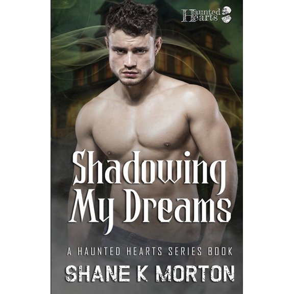 Shadowing My Dreams, (Paperback)