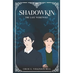 Shadowkin: The Last Werewolf, (Paperback)