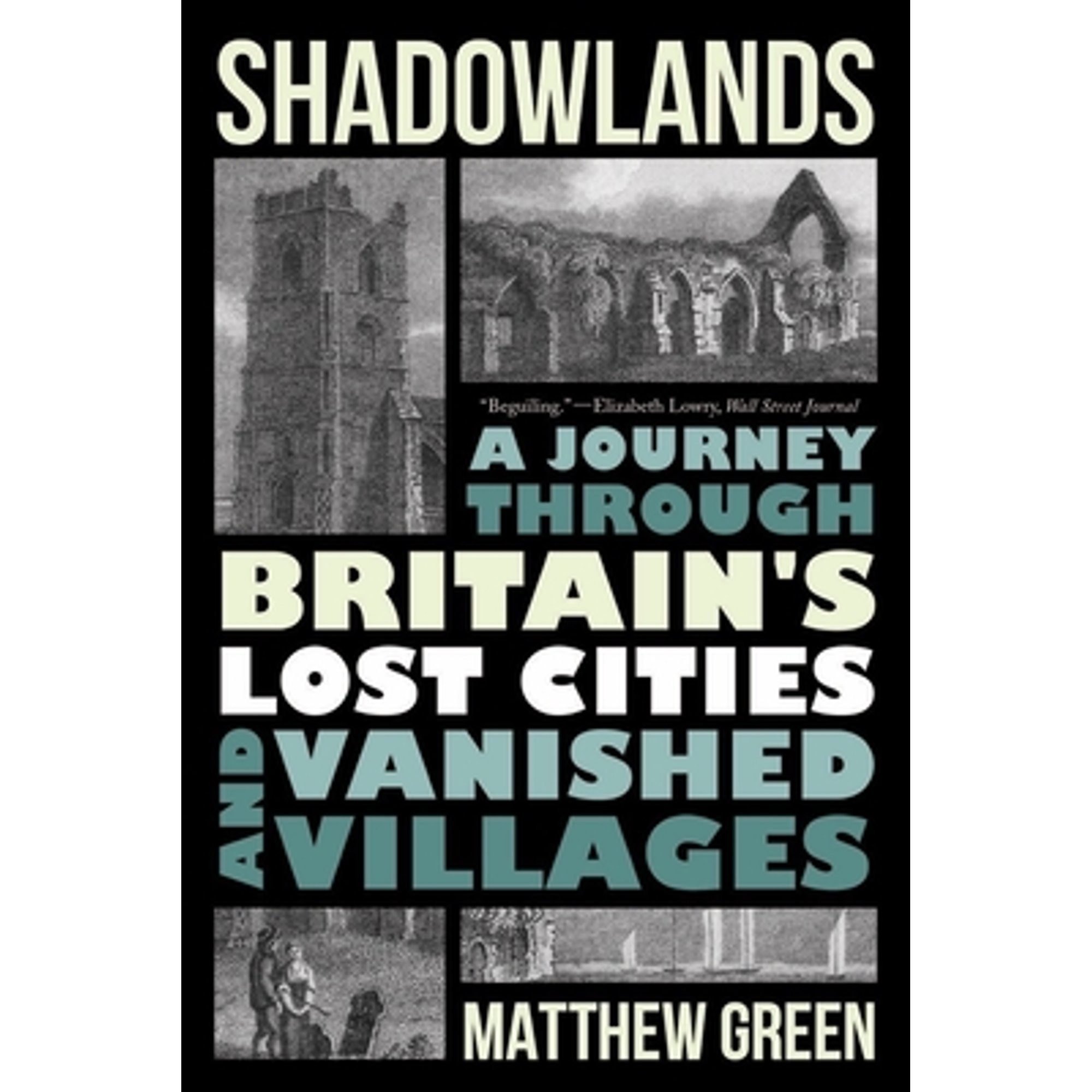 Pre-Owned Shadowlands: A Journey Through Britain's Lost Cities and 