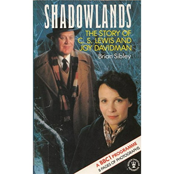 Pre-Owned Shadowlands: The Story of C.S. Lewis and Joy Davidman (Paperback) 0340385162 9780340385166