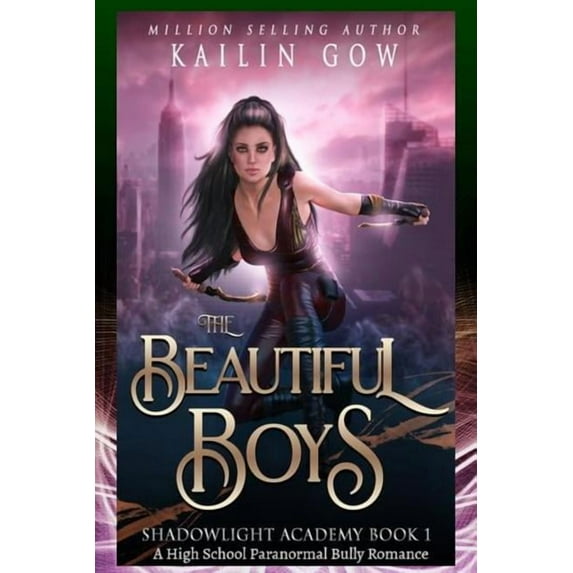 Shadowlight Academy: Shadowlight Academy 1 : The Beautiful Boys: A High School Paranormal Bully Romance (Series #1) (Paperback)