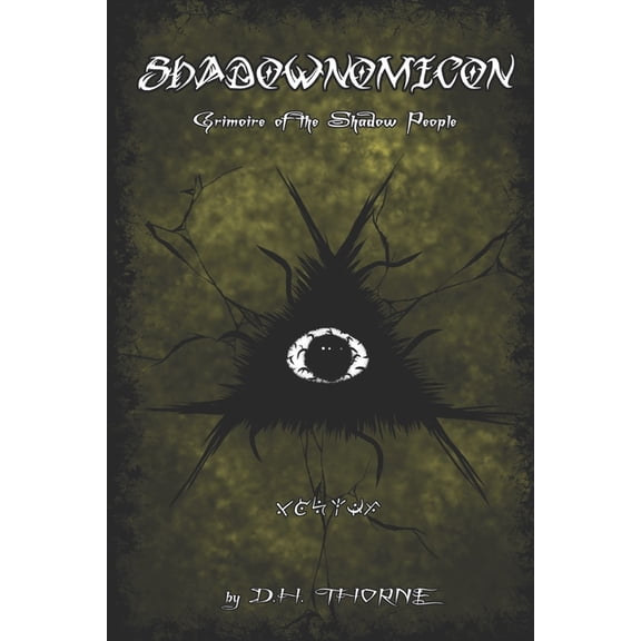 Shadownomicon: Grimoire of the Shadow People, (Paperback)