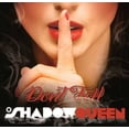thumbnail image 1 of Shadowqueen - Don't Tell - CD, 1 of 1
