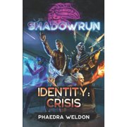 Shadowrun Identity Crisis Paperback by Phaedra Weldon