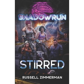 Shadowrun Novel: Shadowrun: Stirred (Paperback)