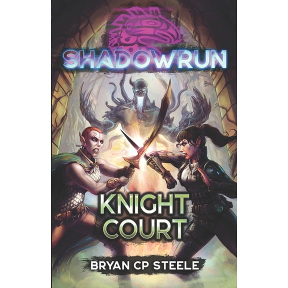 Shadowrun Shadowrun: Knight Court, (Paperback)