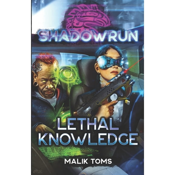 Shadowrun Shadowrun: Lethal Knowledge, (Paperback)