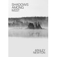 thumbnail image 1 of Shadows Among Mist: Expanded Tenth Anniversary Edition, (Paperback), 1 of 1