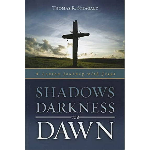 Pre-Owned Shadows, Darkness, and Dawn : A Lenten Journey with Jesus (Paperback) 9780835810326