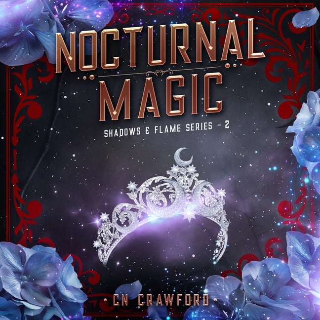 Shadows & Flame Nocturnal Magic, Book 2, (Audiobook)