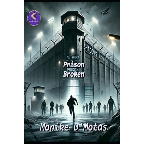 Shadows Network Shadows Network: Prison Broken, Book 2, (Paperback)