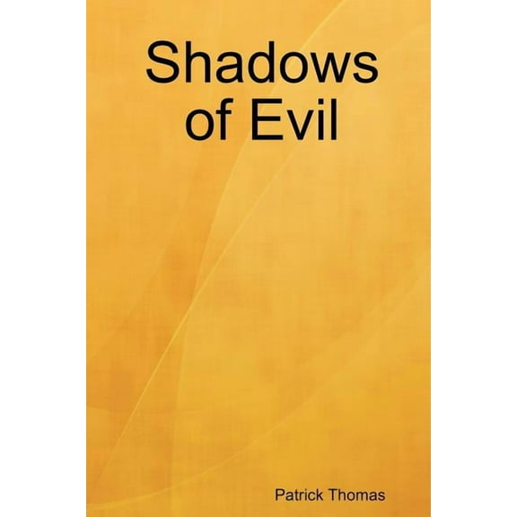 Shadows Of Evil