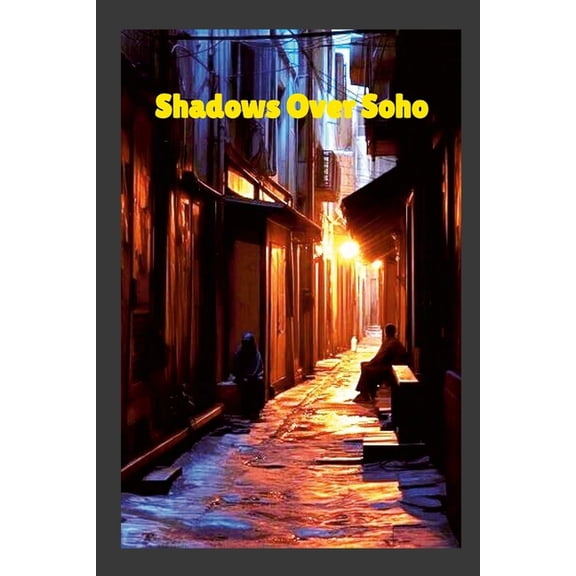 Shadows Over Soho, (Paperback)