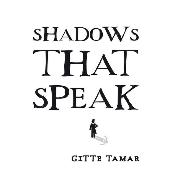 Shadows That Speak, (Hardcover)