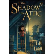 Shadows That Wander The Shadow in the Attic, Book 2, Paperback