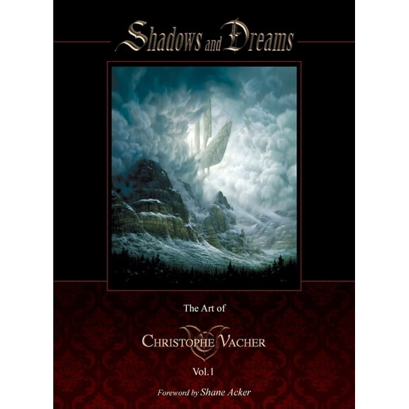 Shadows and Dreams-The Art of Christophe Vacher Vol 1, (Hardcover)