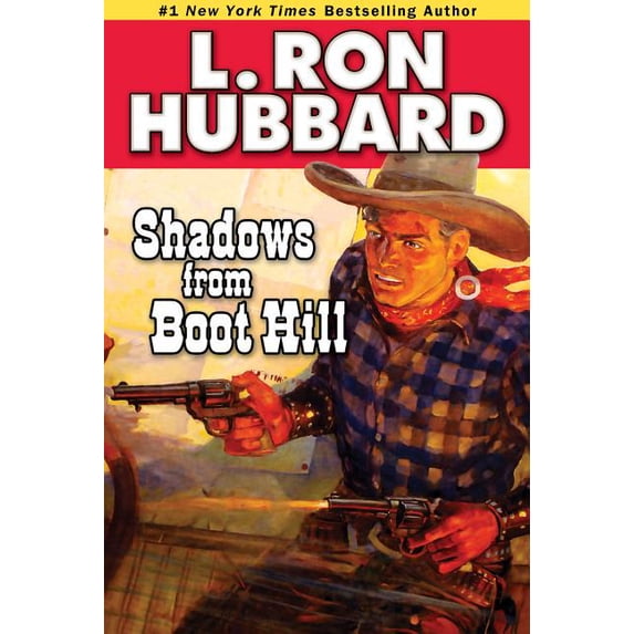 Shadows from Boot Hill (Paperback) by L Ron Hubbard