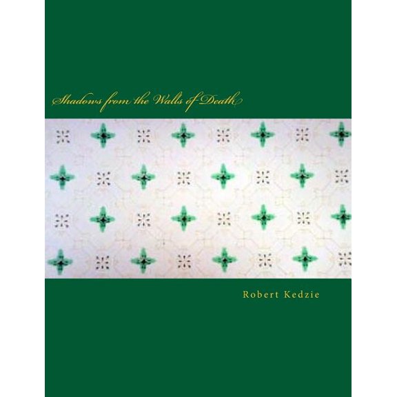 Shadows from the Walls of Death (Paperback)