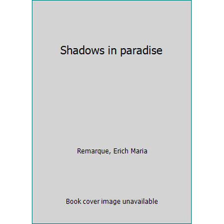 Pre-Owned Shadows in Paradise. (Hardcover) 0151814805 9780151814800