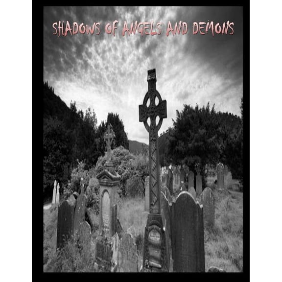 Shadows of Angels and Demons