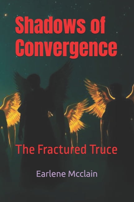 Shadows of Convergence: The Fractured Truce, (Paperback)