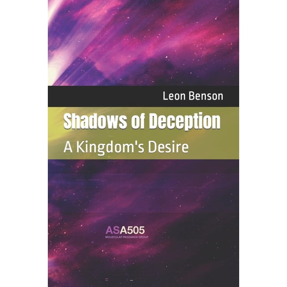 Shadows of Deception: A Kingdom's Desire, (Paperback)