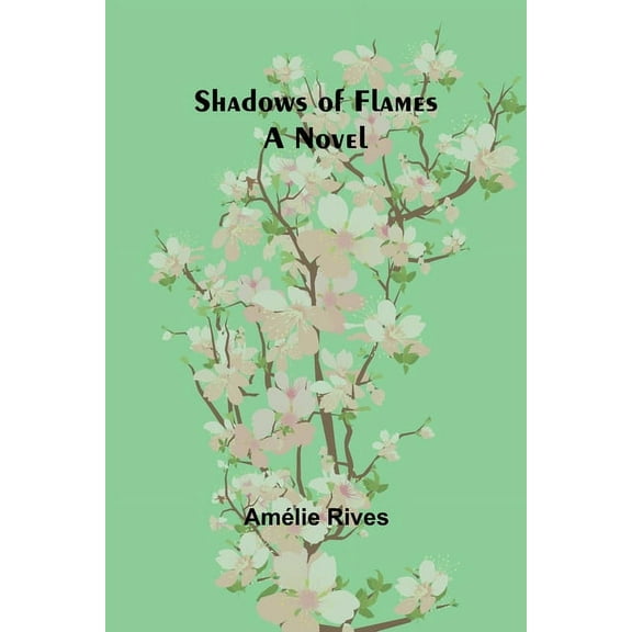 Shadows of Flames, (Paperback)