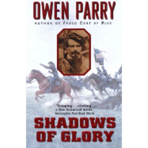 Pre-Owned Shadows of Glory (Paperback) by Owen Parry