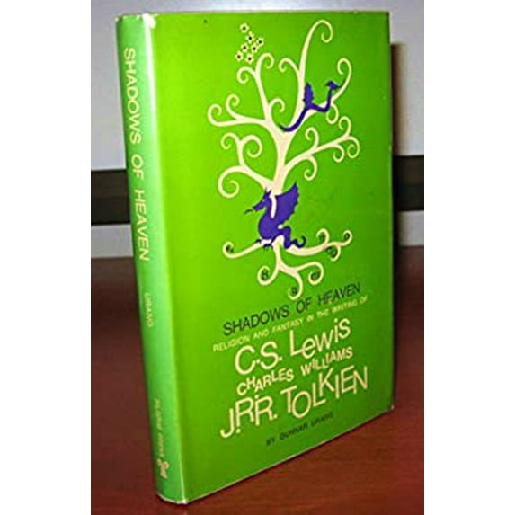 Pre-Owned Shadows of Heaven: Religion and Fantasy in the Writing of C. S. Lewis, Charles Williams, and J. R. R. Tolkien (Hardcover) 0829801979 9780829801972