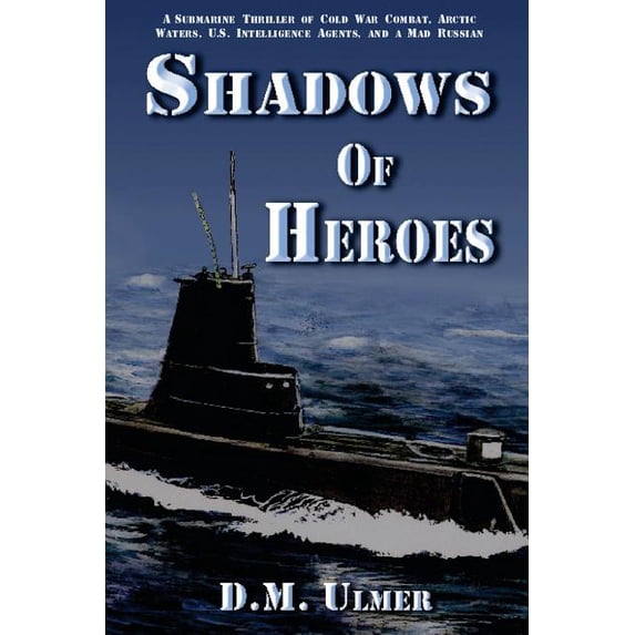 Shadows of Heroes (Paperback)