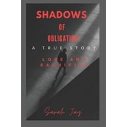 Shadows of Obligation, Paperback