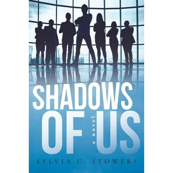 Shadows of Us