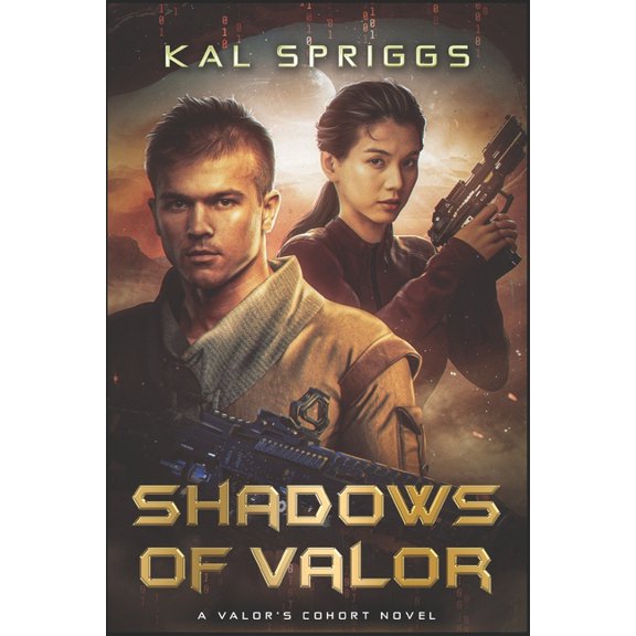 Shadows of Valor: A Valor's Cohort Novel, (Paperback)