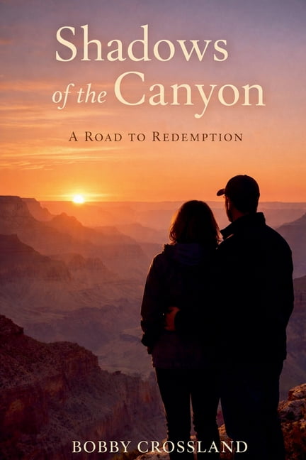 Shadows of the Canyon A Road to Redemption, (Paperback)