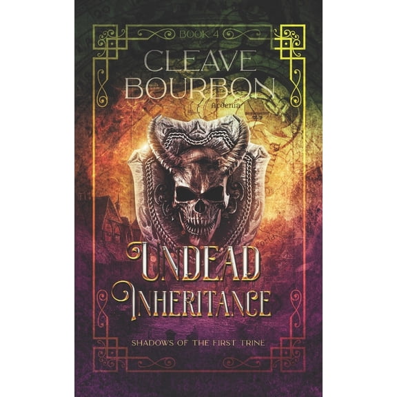 Shadows of the First Trine Undead Inheritance, Book 4, (Paperback)