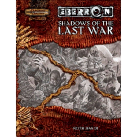 Pre-Owned Shadows of the Last War (Dungeon & Dragons d20 3.5 Fantasy Roleplaying, Eberron Adventure) (Paperback) 0786932767 9780786932764