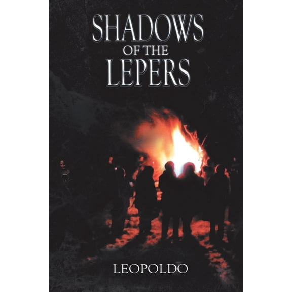 Shadows of the Lepers, (Paperback)
