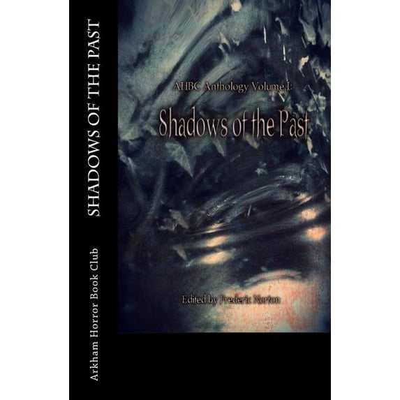 Shadows of the Past