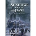 thumbnail image 1 of Unbroken Shadows of the Past, Book 2, (Hardcover), 1 of 1